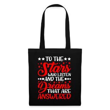 The Stars Who Listen The Dreams That Are Answered5 - Tote Bag - black - Front