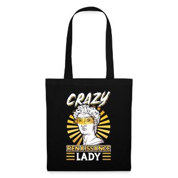 Crazy Renaissance Lady - Ren Faire - Stoffbeutel - Schwarz - Vorne