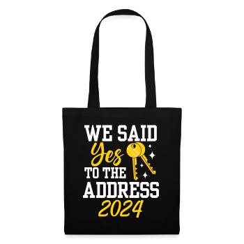 We said yes to the address 2024 - Tote Bag - black - Front