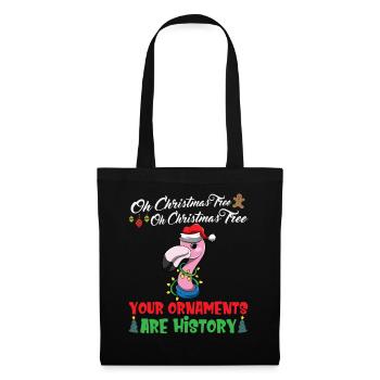 Oh Christmas Tree Your Ornaments Are History - Tote Bag - black - Front