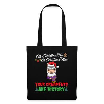 Oh Christmas Tree Your Ornaments Are History - Tote Bag - black - Front