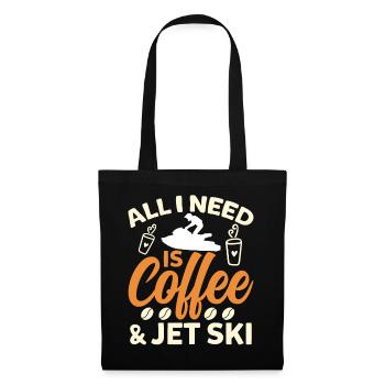 All I need is coffee and jet ski - Tote Bag - black - Front