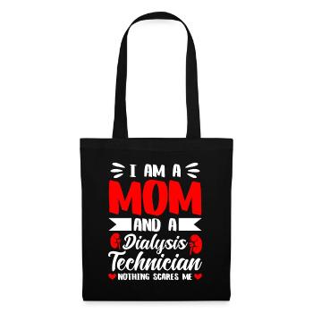 Dialysis Technician I'm A Mom And A Dialysis Nurse - Tote Bag - black - Front