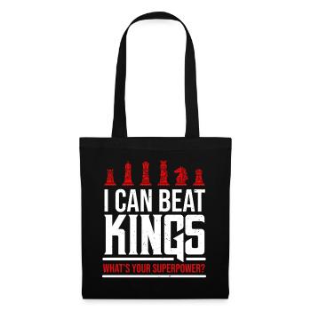 I Can Beat Kings What's Your Superpower Schach - Stoffbeutel - Schwarz - Vorne