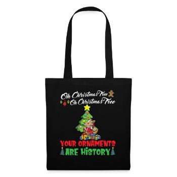Oh Christmas Tree Your Ornaments Are History - Tote Bag - black - Front