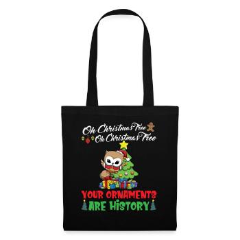Oh Christmas Tree Your Ornaments Are History - Tote Bag - black - Front