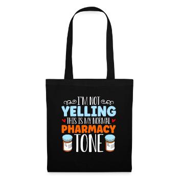 Pharmacy Technician I'm Not Yelling This Medicine - Tote Bag - black - Front