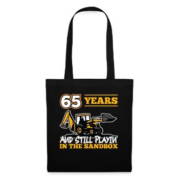 65 years - 65 years old - 65th birthday - excavator - Tote Bag - black - Front