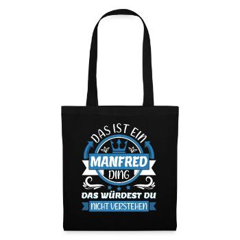 Manfred Name Vorname Namenstag Namensgeschenk - Stoffbeutel - Schwarz - Vorne