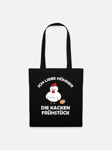 Ich liebe Hühner, die kacken Frühstück - Stoffbeutel - Schwarz
