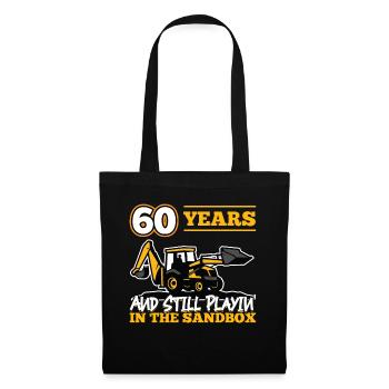 60 ans - 60 ans - 60e anniversaire - excavatrice - Sac en tissu - noir - Devant