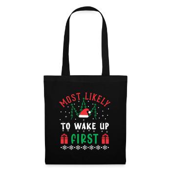 Most Likely To Wake Up First - Christmas - Tote Bag - black - Front