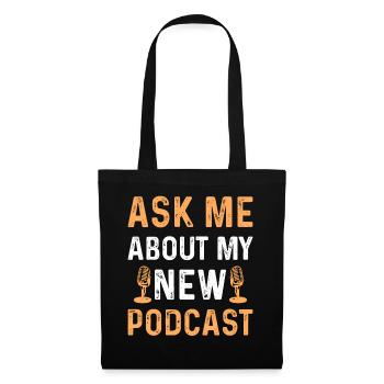 Animateur de podcast - Posez-moi des questions sur mon nouveau podcast - Sac en tissu - noir - Devant