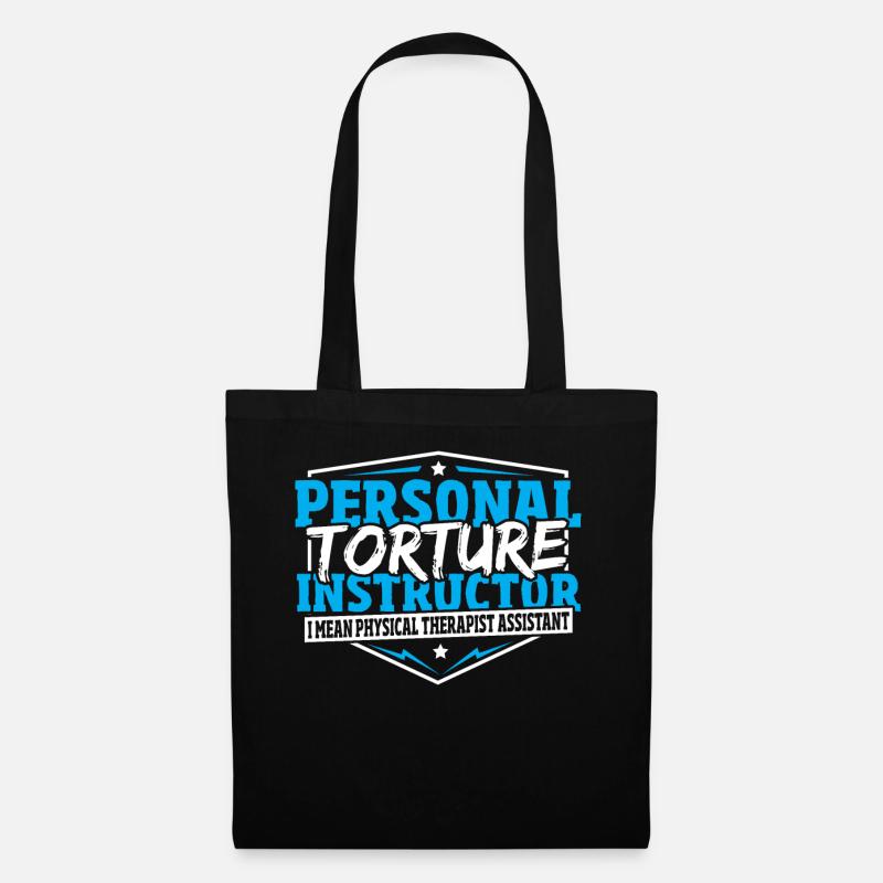 Personal Torture Instructor Physical Therapist - Stoffbeutel - Schwarz