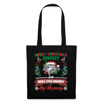 Merry Christmas Daddy And Will You Merry My Mommy - Stoffbeutel - Schwarz - Vorne