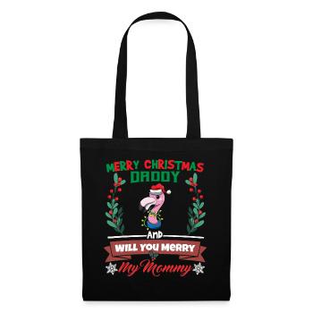 Merry Christmas Daddy And Will You Merry My Mommy - Stoffbeutel - Schwarz - Vorne