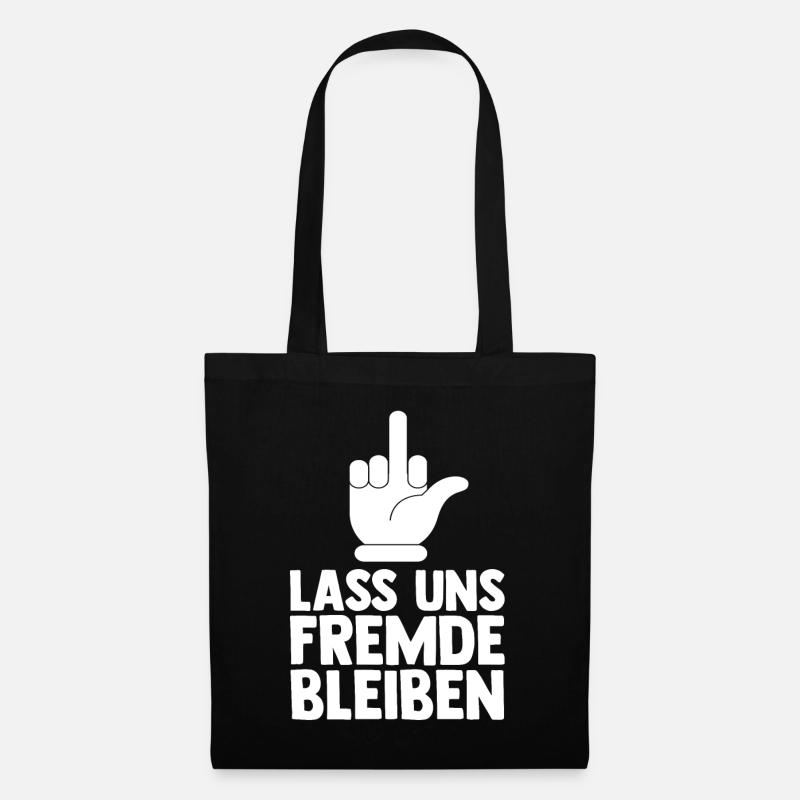 Lass Uns Fremde Bleiben - Stoffbeutel - Schwarz