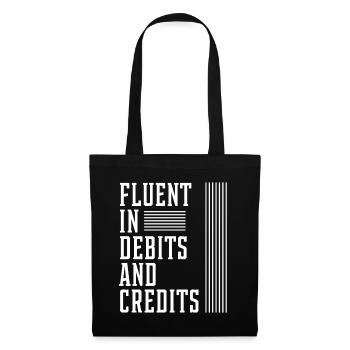 Fluent In Debits And Credits - Accountant Funny - Tote Bag - black - Front