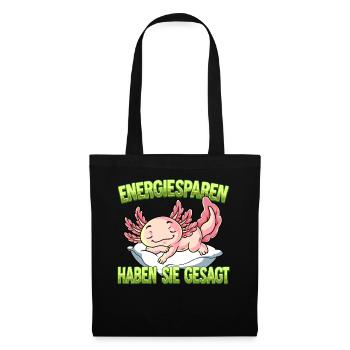 Energiesparen Haben Sie Gesagt Axolotl - Stoffbeutel - Schwarz - Vorne