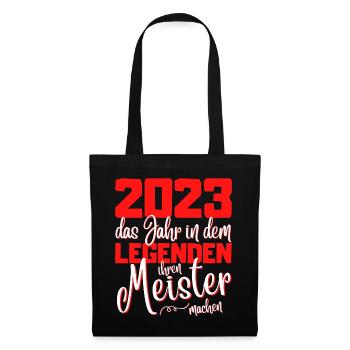 Meister 2023 Abschluss - Das Legende - Stoffbeutel - Schwarz - Vorne