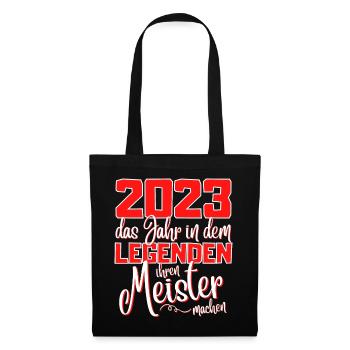 Meister 2023 Abschluss - Das Legende - Stoffbeutel - Schwarz - Vorne