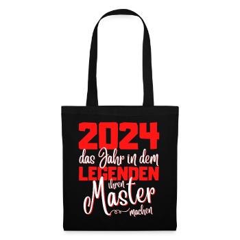Master 2024 Abschluss Studium Spruch Legende - Stoffbeutel - Schwarz - Vorne