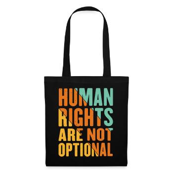 Human Rights Are Not Optional 10 - Tote Bag - black - Front