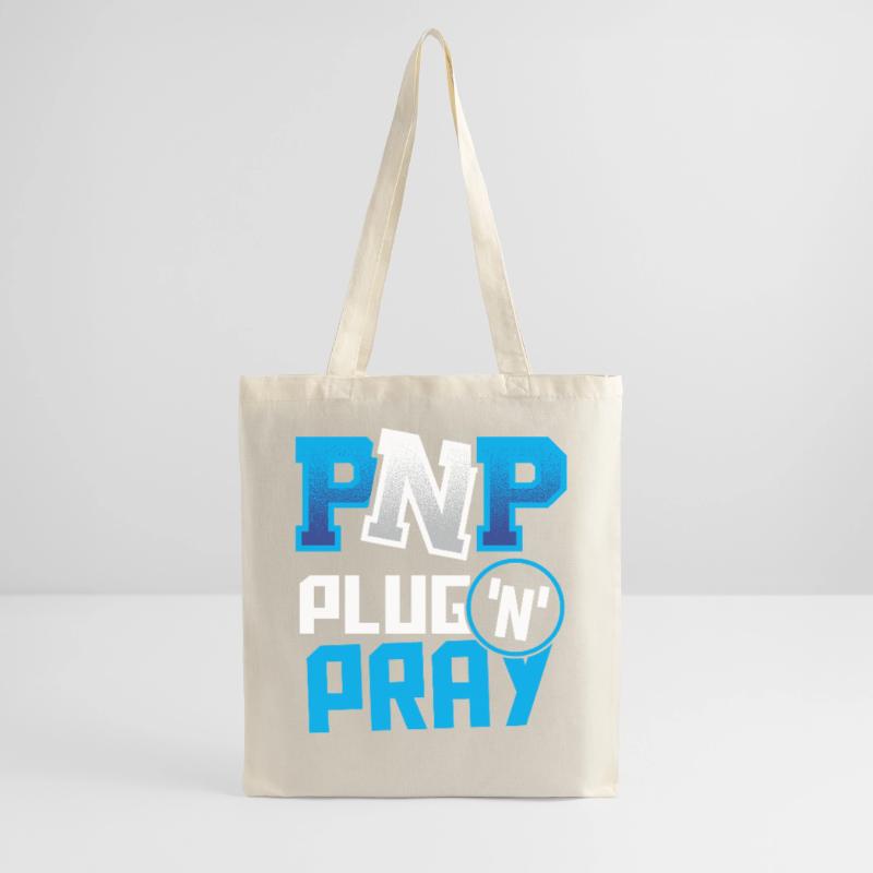 PnP = Plug’n’Pray Programming Programmer Coding Sac en tissu