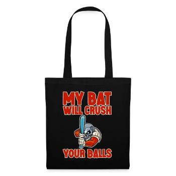 My Bat Will Crush Your Balls 2 - Tote Bag - black - Front
