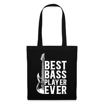 Bass Guitarist I Best Bass Player Ever I Bass Guit - Tote Bag - black - Front
