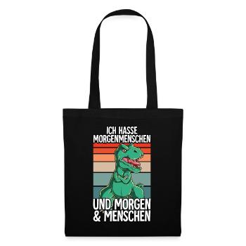 Ich Hasse Morgenmenschen T-rex - Stoffbeutel - Schwarz - Vorne