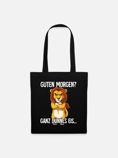 Guten Morgen Ganz Dünnes Eis Löwe - Stoffbeutel - Schwarz