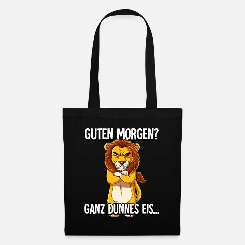 Guten Morgen Ganz Dünnes Eis Löwe - Stoffbeutel - Schwarz