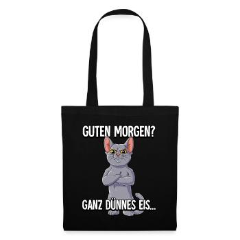 Guten Morgen Ganz Dünnes Eis Katze - Stoffbeutel - Schwarz - Vorne