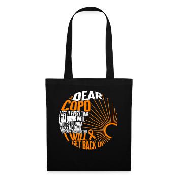 COPD Awareness Shirt, lieber COPD Ich komme zurück - Stoffbeutel - Schwarz - Vorne