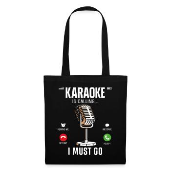 Karaoke Singer Karaoke Is Calling - Tote Bag - black - Front