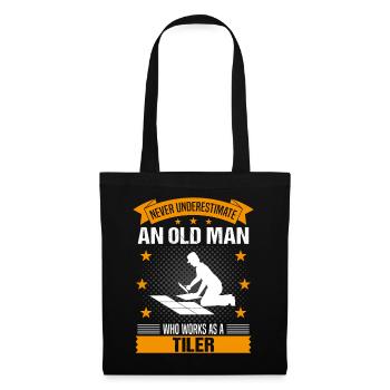 Tiler Old Man Quote Men's Gift - Tote Bag - black - Front