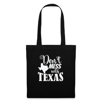 Don't Mess with Texas USA Amerika - Stoffbeutel - Schwarz - Vorne