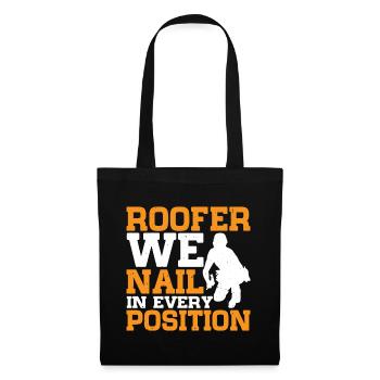 Roofer We Nail In Every Position 2 - Stoffbeutel - Schwarz - Vorne