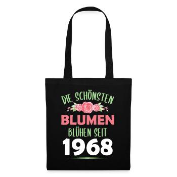 Jahrgang 1968 Blumen Spruch Geburtstag Geschenk - Stoffbeutel - Schwarz - Vorne