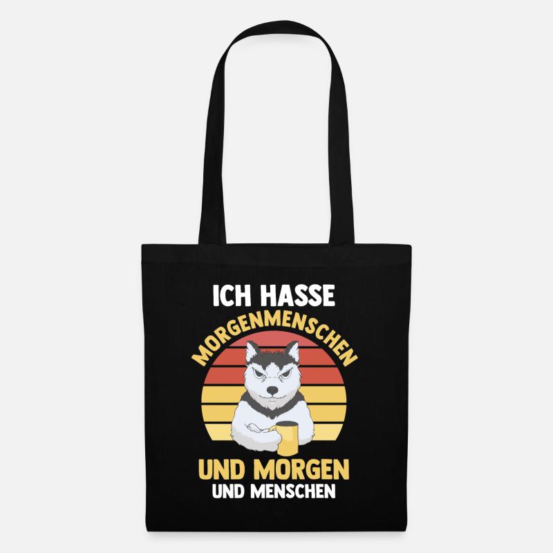 Ich Hasse Morgenmenschen Und Morgen Und Menschen H - Stoffbeutel - Schwarz