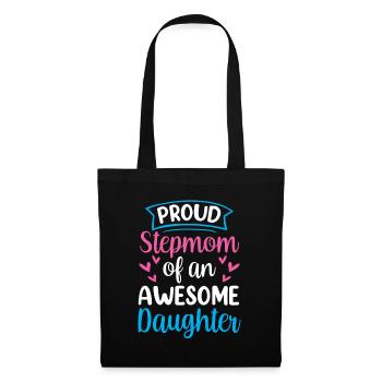 Proud stepmother of a great daughter child - Tote Bag - black - Front