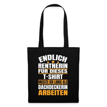 Endlich Rente 2023 Ruhestand Beruf Dachdeckerin - Stoffbeutel - Schwarz - Vorne
