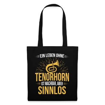 Tenorhorn Tenorhornspieler Tenorhornist - Stoffbeutel - Schwarz - Vorne