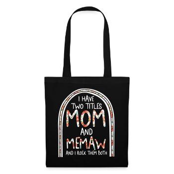 Memaw Shirt, Mom And Memaw Floral Funny Tee, - Tote Bag - black - Front