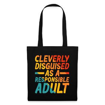 Cleverly Disguised As A Responsible Adult 5 - Tote Bag - black - Front