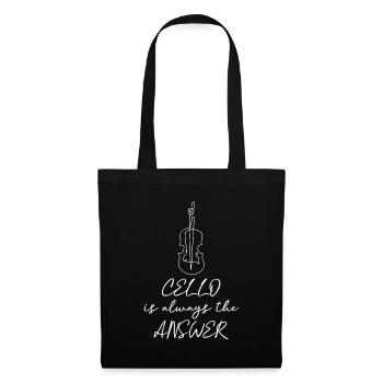 Cello Ist Immer Die Antwort Cellist Cellos - Stoffbeutel - Schwarz - Vorne