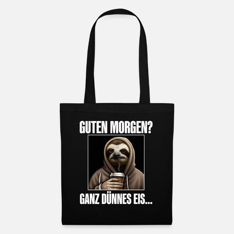 Guten Morgen Ganz Dünnes Eis - Stoffbeutel - Schwarz