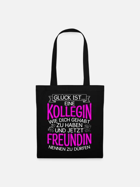 Glück Ist Eine Kollegin Wie Dich Gehabt Zu Haben S - Stoffbeutel - Schwarz