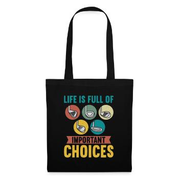 Life is full of important Choices Golfspieler - Stoffbeutel - Schwarz - Vorne